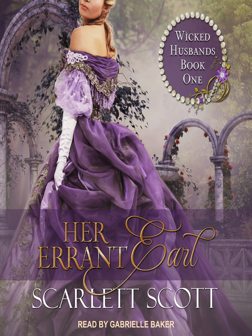 Title details for Her Errant Earl by Scarlett Scott - Wait list